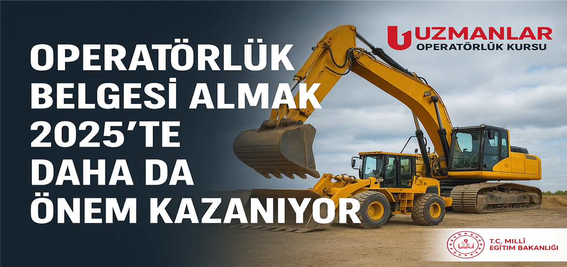 Kule Vinç Operatörlük Eğitimi ve Belgesi 2025’te Daha Önemli